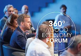 360°//GOOD ECONOMY FORUM: Wirtschaft nachhaltig leben